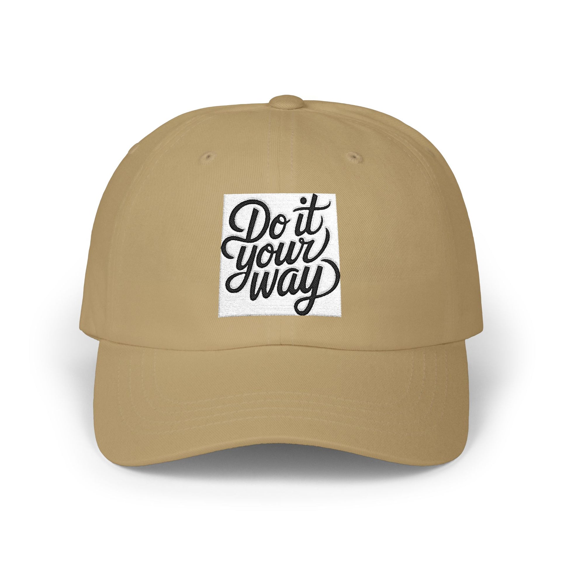 Do It Your Way Dad Cap — Embroidered Inspirational Baseball Hat
