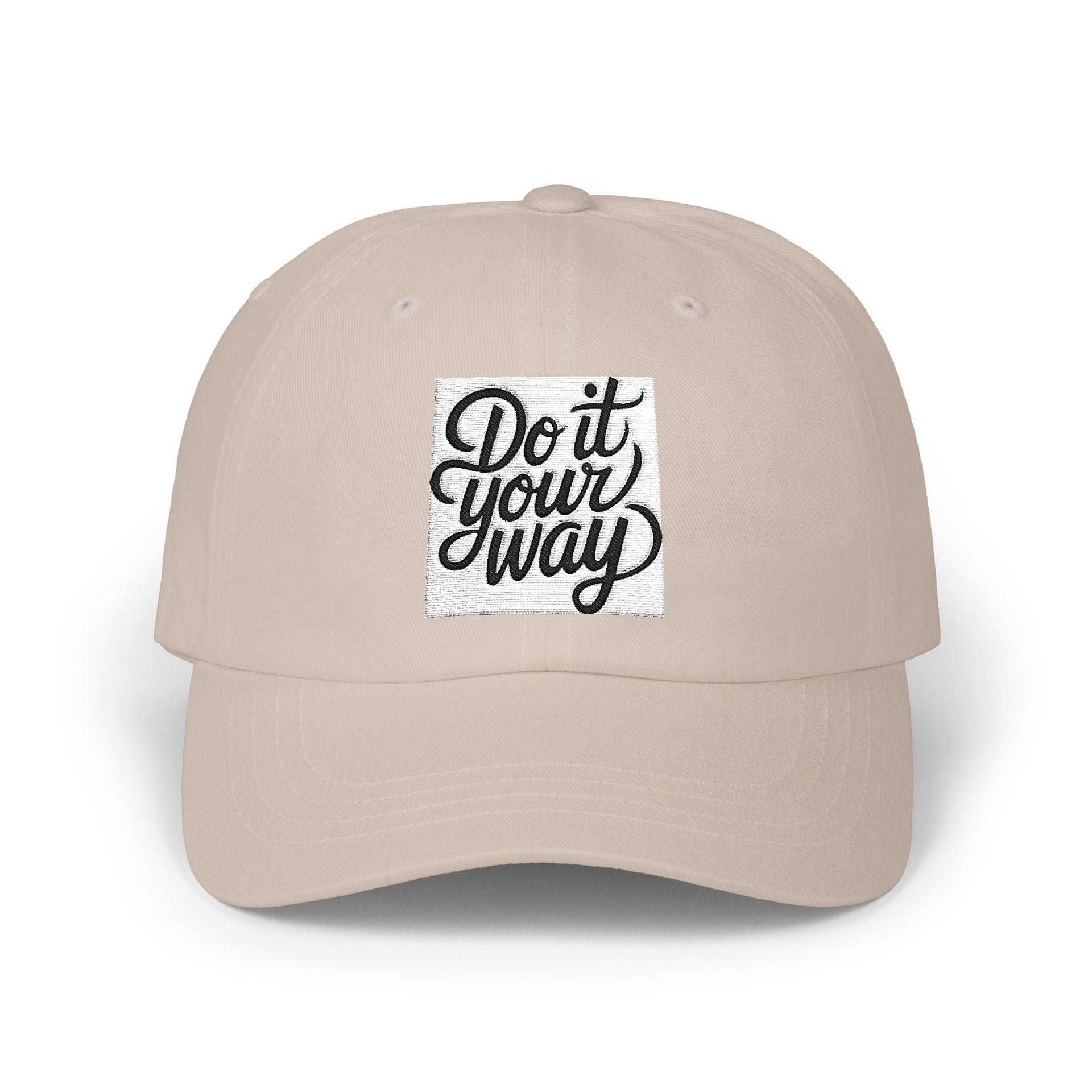Do It Your Way Dad Cap — Embroidered Inspirational Baseball Hat