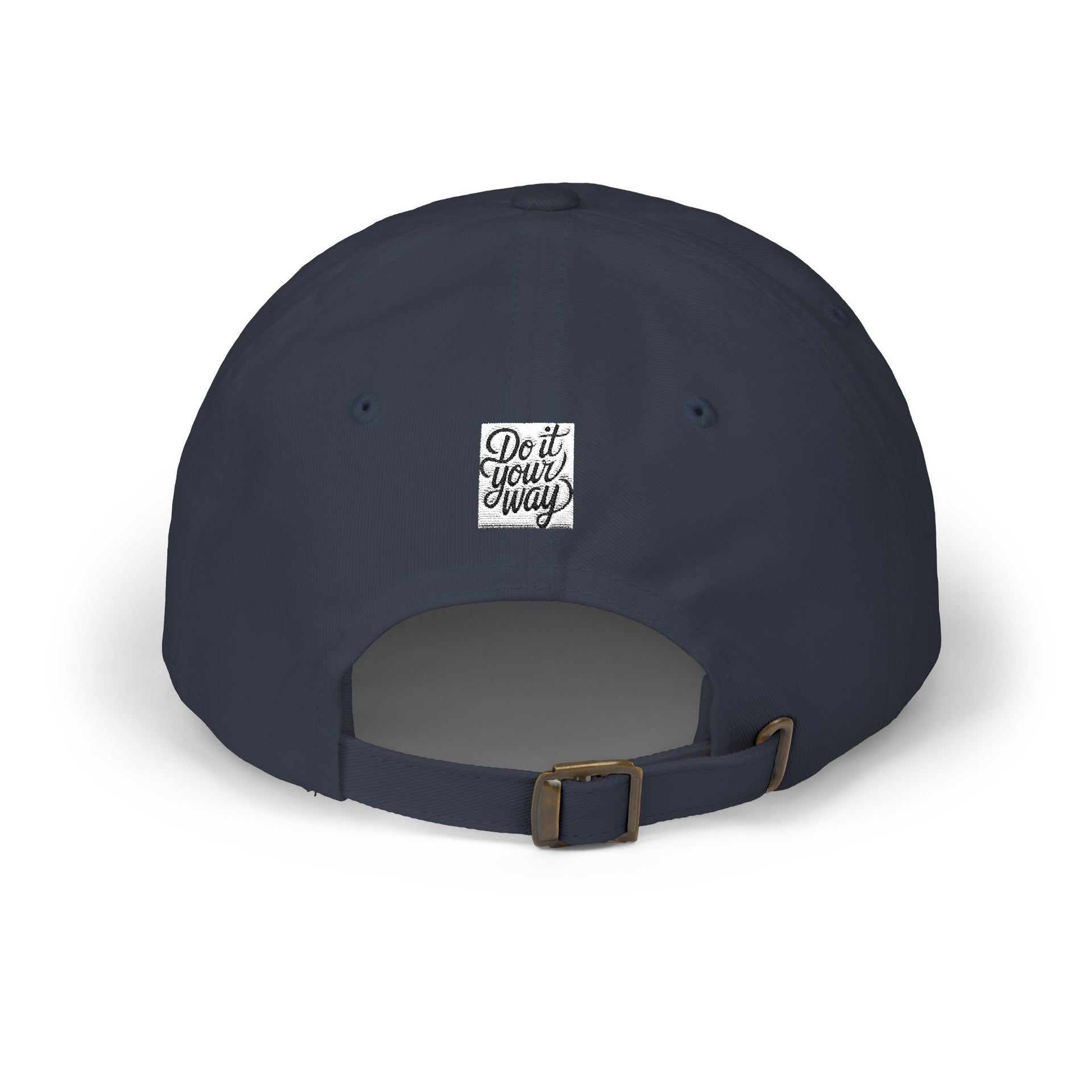 Do It Your Way Dad Cap — Embroidered Inspirational Baseball Hat